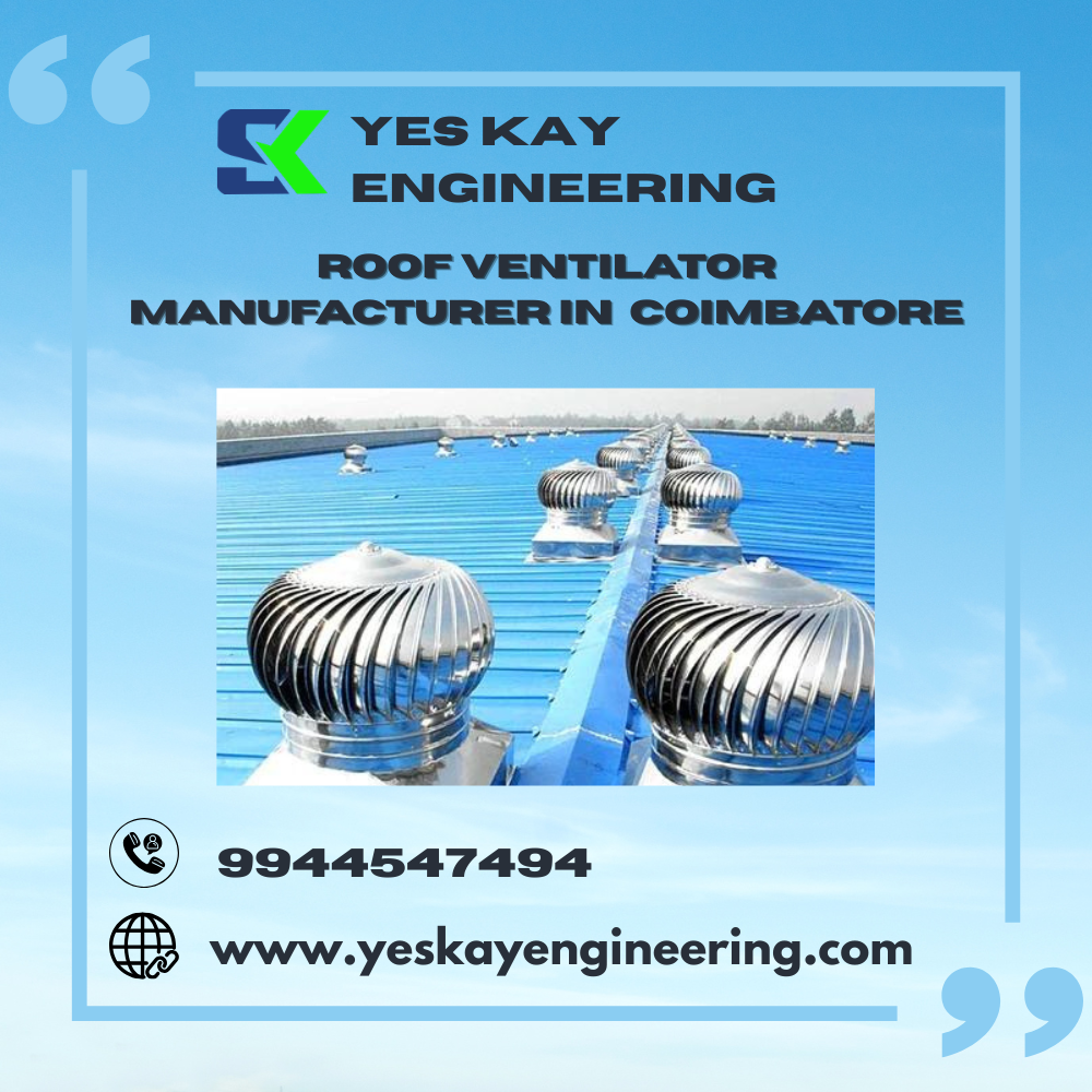 Roof ventilator manufacturer in Coimbatore