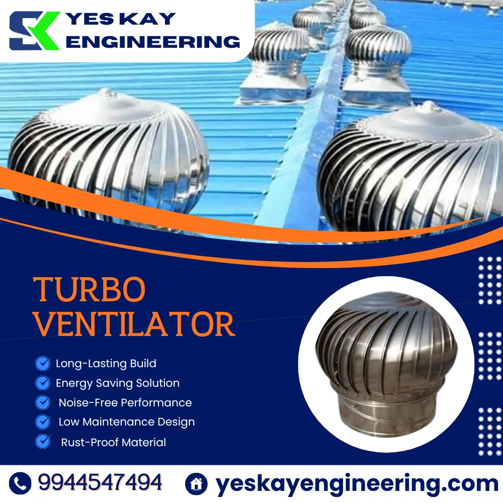 Turbo Ventilator Manufacturer in Kerala – YesKay Engineering