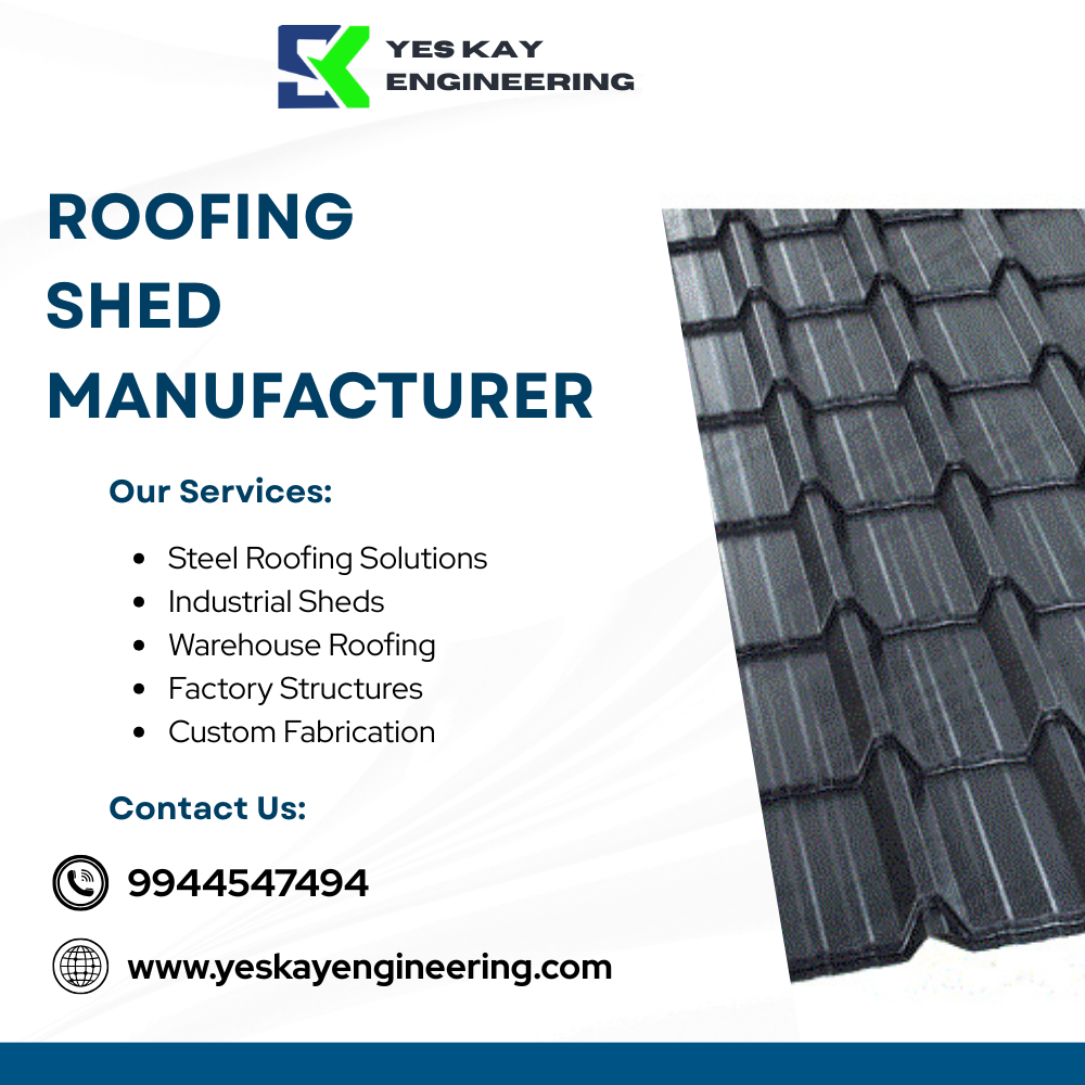 Roofing Shed Manufacturer in Trichy