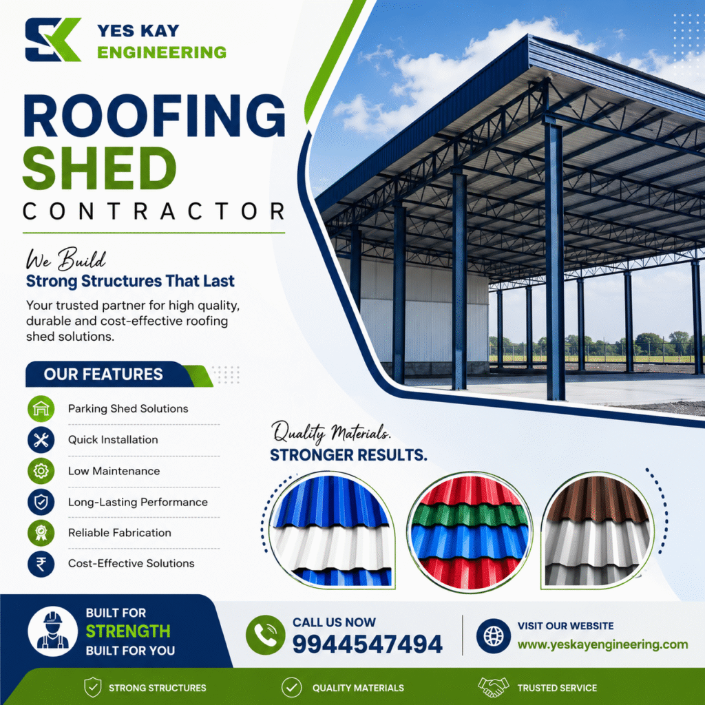 Roofing Shed Fabrication in Tamil Nadu